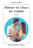 Maenner im Chaos der Gefuehle small